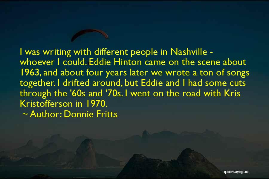 60s Song Quotes By Donnie Fritts