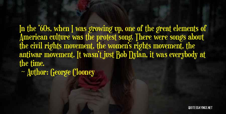 60s Song Quotes By George Clooney