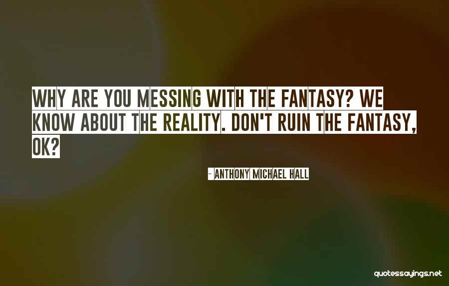60th Poems Quotes By Anthony Michael Hall 60th Poems Quotes By Anthony Michael Hall