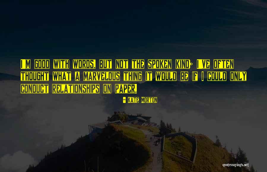 610 Am Houston Quotes By Kate Morton 610 Am Houston Quotes By Kate Morton