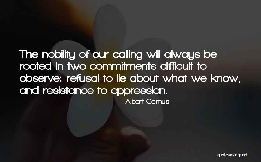 611 Quotes By Albert Camus 611 Quotes By Albert Camus