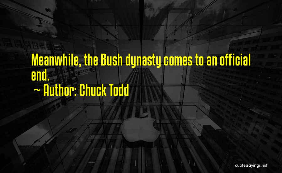 Chuck Todd Quotes: Meanwhile, The Bush Dynasty Comes To An Official End.