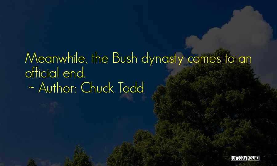 Chuck Todd Quotes: Meanwhile, The Bush Dynasty Comes To An Official End.