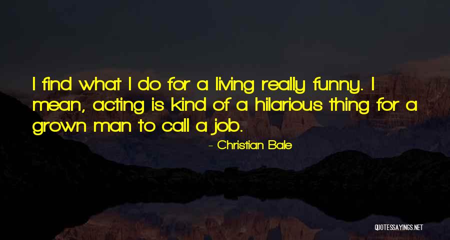62 Years Older Men Quotes By Christian Bale 62 Years Older Men Quotes By Christian Bale