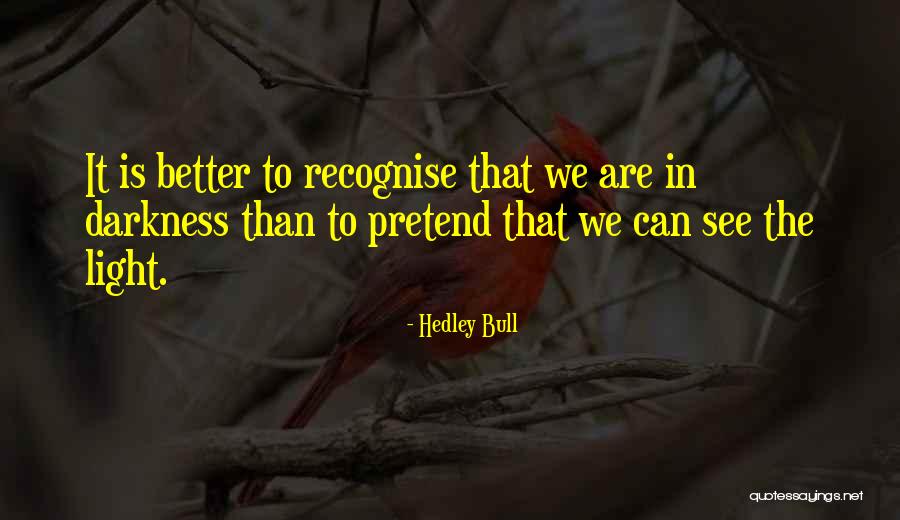 62 Years Older Men Quotes By Hedley Bull 62 Years Older Men Quotes By Hedley Bull