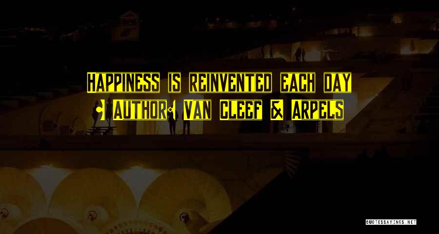 Van Cleef & Arpels Quotes: Happiness Is Reinvented Each Day