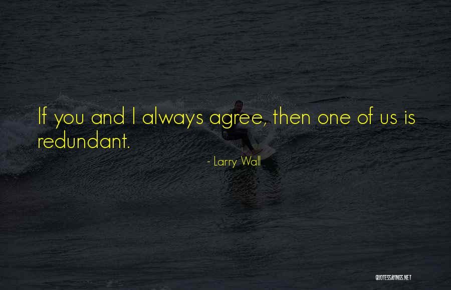 6270 Quotes By Larry Wall 6270 Quotes By Larry Wall