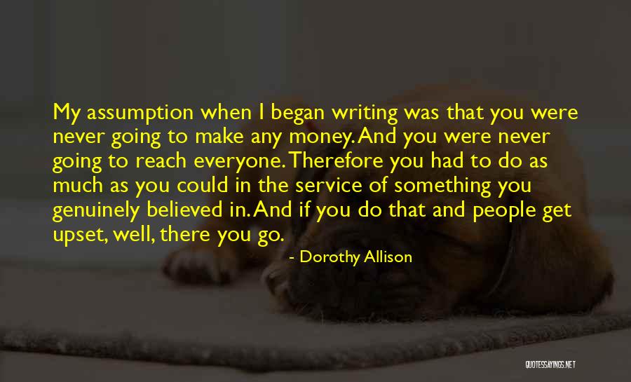 629 Smith Quotes By Dorothy Allison 629 Smith Quotes By Dorothy Allison