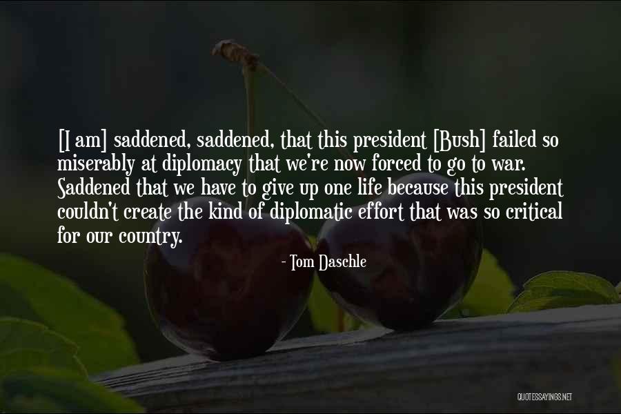 62a Mos Quotes By Tom Daschle 62a Mos Quotes By Tom Daschle
