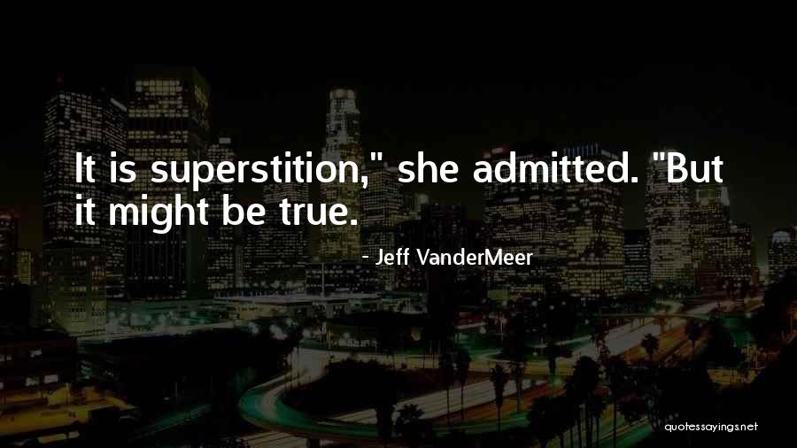 62a Wot Quotes By Jeff VanderMeer 62a Wot Quotes By Jeff VanderMeer