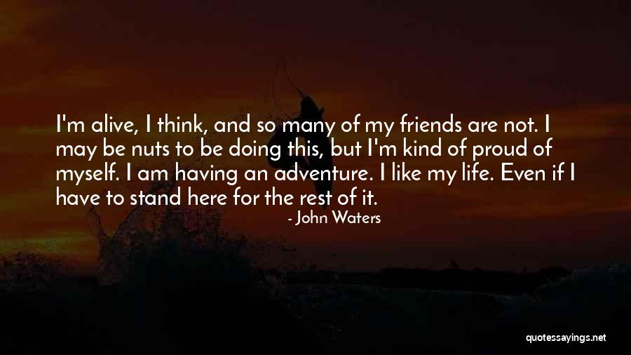 63021 Quotes By John Waters 63021 Quotes By John Waters
