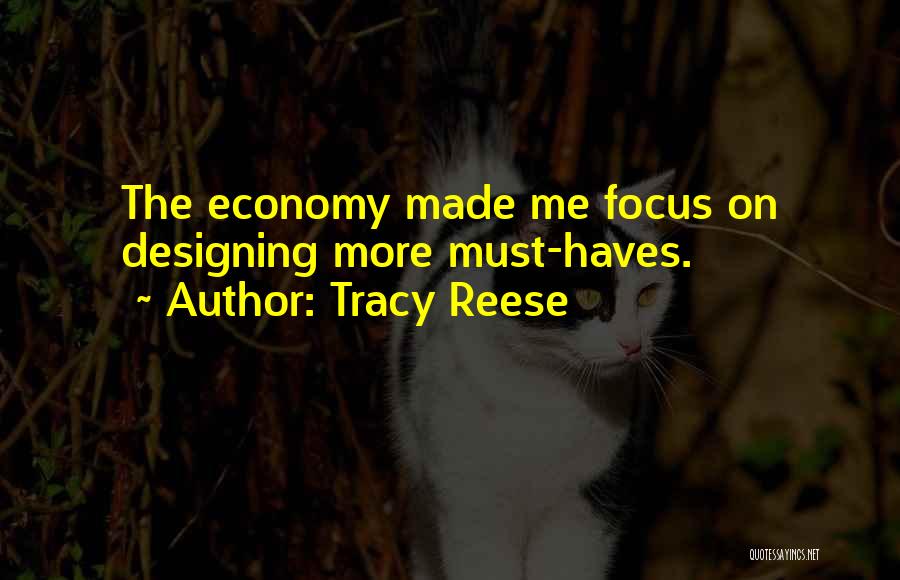 Tracy Reese Quotes: The Economy Made Me Focus On Designing More Must-haves.