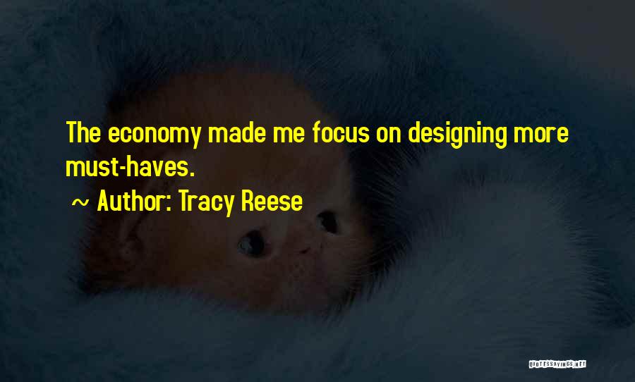 Tracy Reese Quotes: The Economy Made Me Focus On Designing More Must-haves.