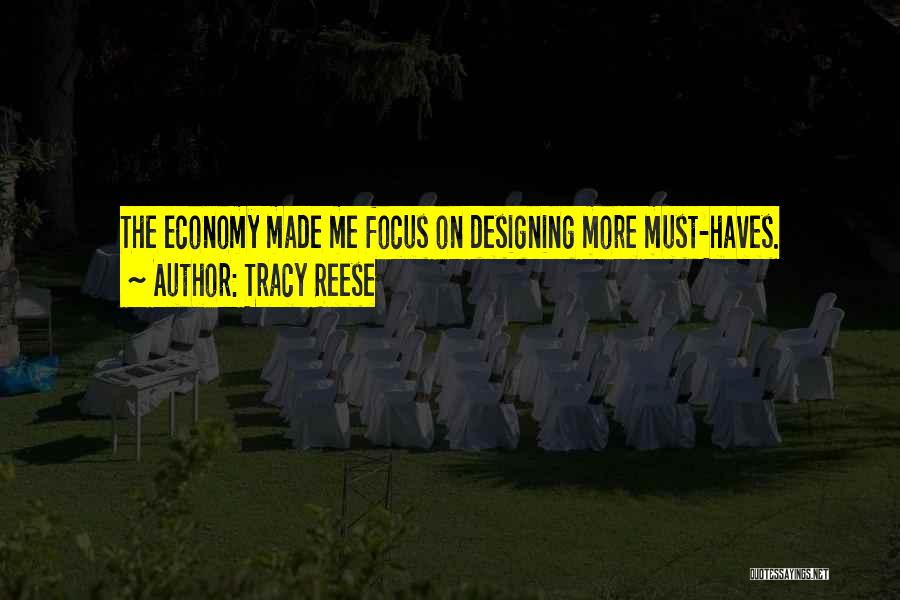 Tracy Reese Quotes: The Economy Made Me Focus On Designing More Must-haves.