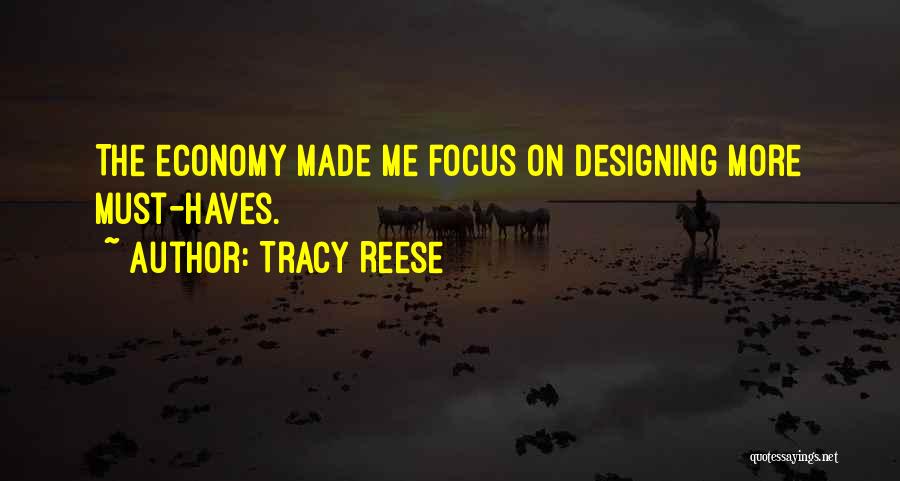 Tracy Reese Quotes: The Economy Made Me Focus On Designing More Must-haves.