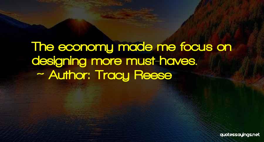 Tracy Reese Quotes: The Economy Made Me Focus On Designing More Must-haves.