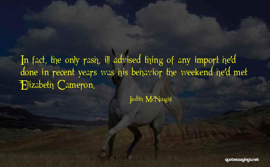 6397 Quotes By Judith McNaught 6397 Quotes By Judith McNaught