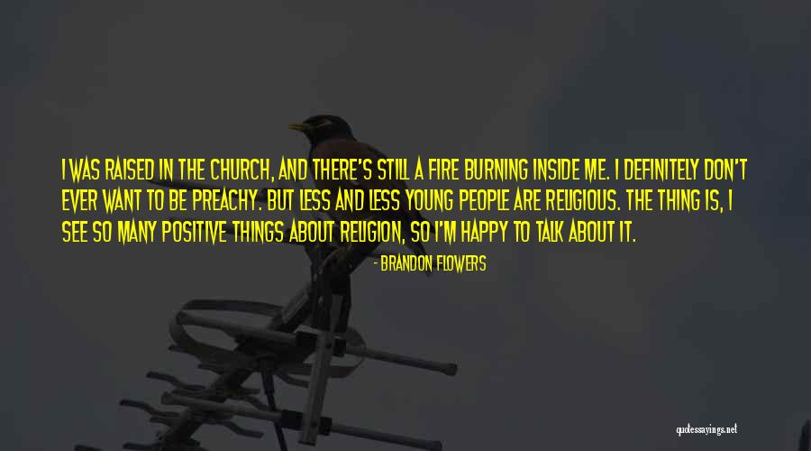 63thesd Quotes By Brandon Flowers 63thesd Quotes By Brandon Flowers