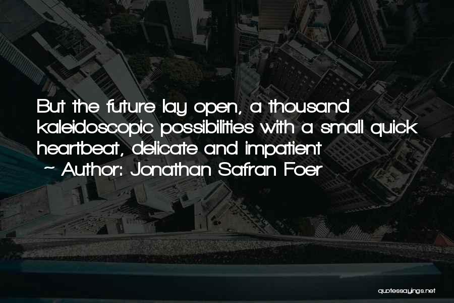 64 Inspirational Quotes By Jonathan Safran Foer