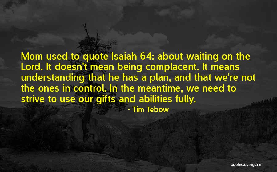 64 Inspirational Quotes By Tim Tebow