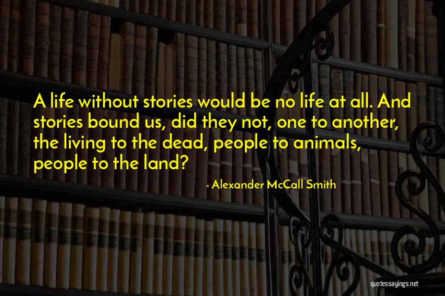 6422 Quotes By Alexander McCall Smith 6422 Quotes By Alexander McCall Smith