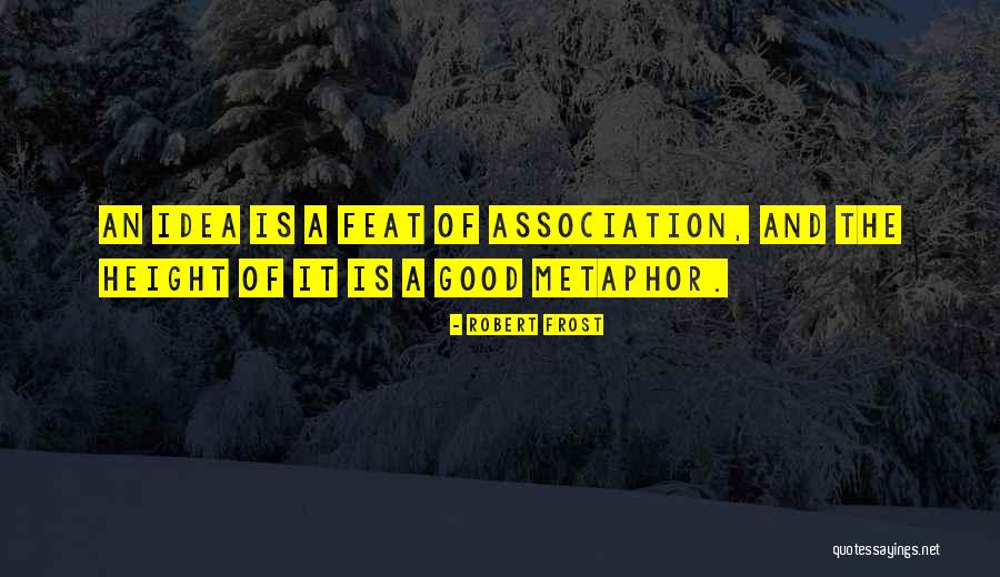 645 Area Quotes By Robert Frost 645 Area Quotes By Robert Frost