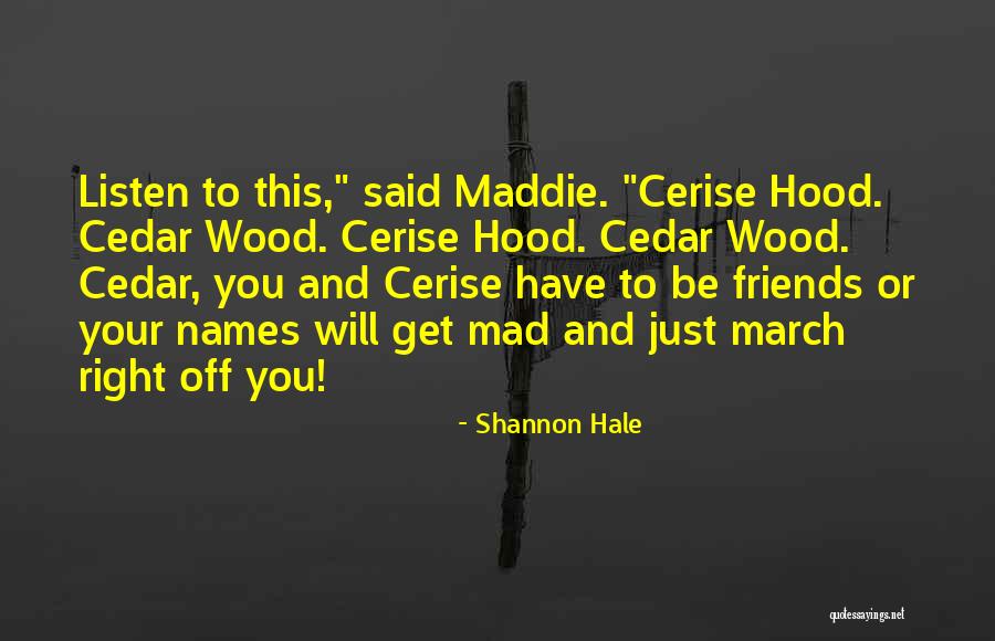 645ar Quotes By Shannon Hale 645ar Quotes By Shannon Hale