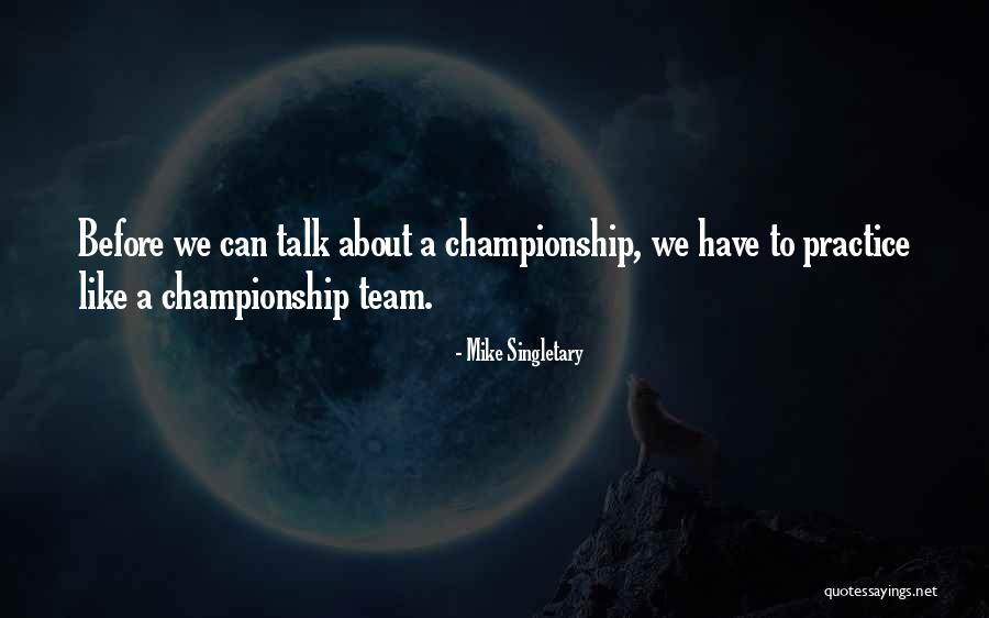 65 Anniversary Quotes By Mike Singletary 65 Anniversary Quotes By Mike Singletary