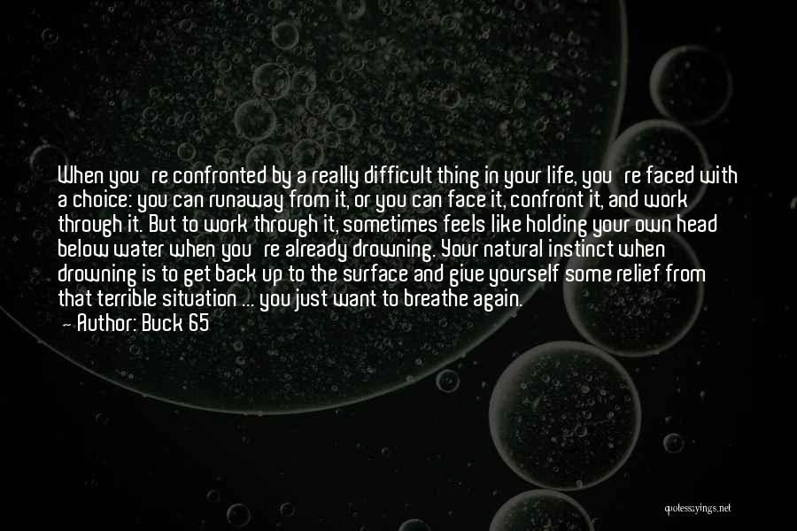 65 Life Quotes By Buck 65