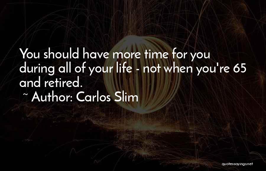 65 Life Quotes By Carlos Slim