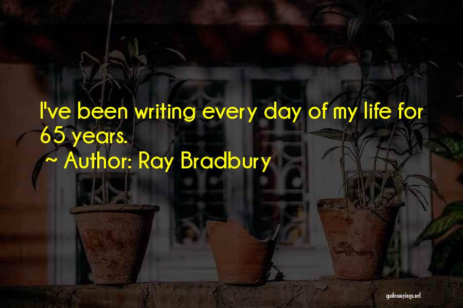 65 Life Quotes By Ray Bradbury