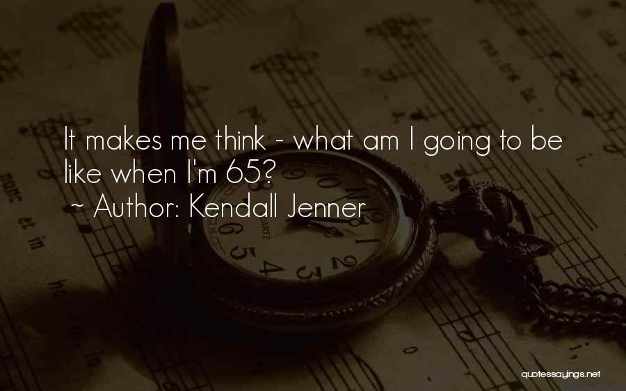 65 Quotes By Kendall Jenner