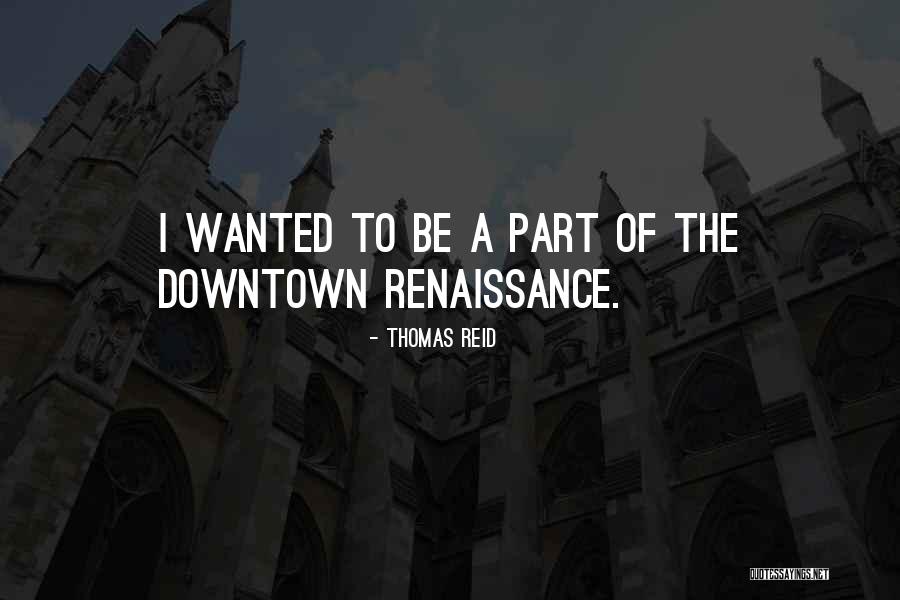 65109 Quotes By Thomas Reid