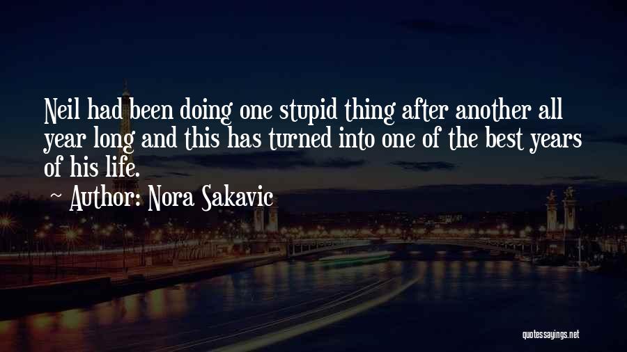 Nora Sakavic Quotes: Neil Had Been Doing One Stupid Thing After Another All Year Long And This Has Turned Into One Of The