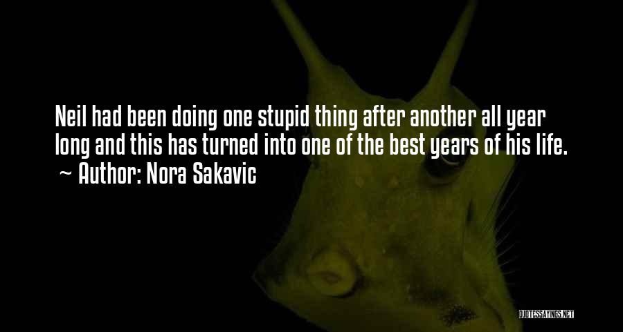 Nora Sakavic Quotes: Neil Had Been Doing One Stupid Thing After Another All Year Long And This Has Turned Into One Of The