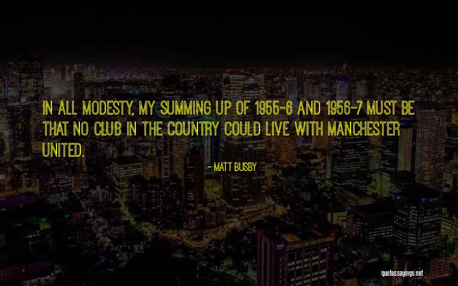 65355 Quotes By Matt Busby 65355 Quotes By Matt Busby