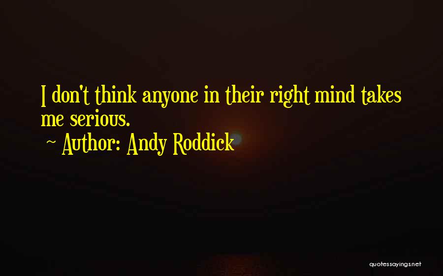 65mm Inches Quotes By Andy Roddick