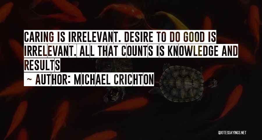 65mm Inches Quotes By Michael Crichton