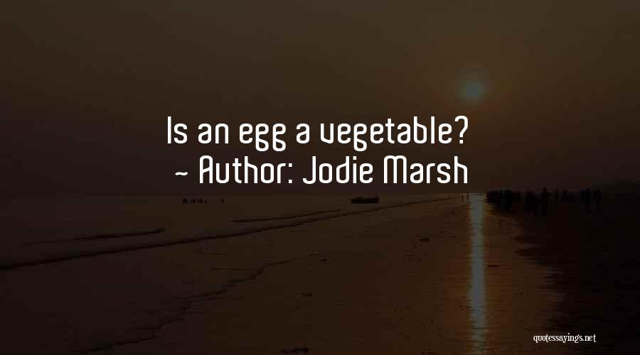 Jodie Marsh Quotes: Is An Egg A Vegetable?