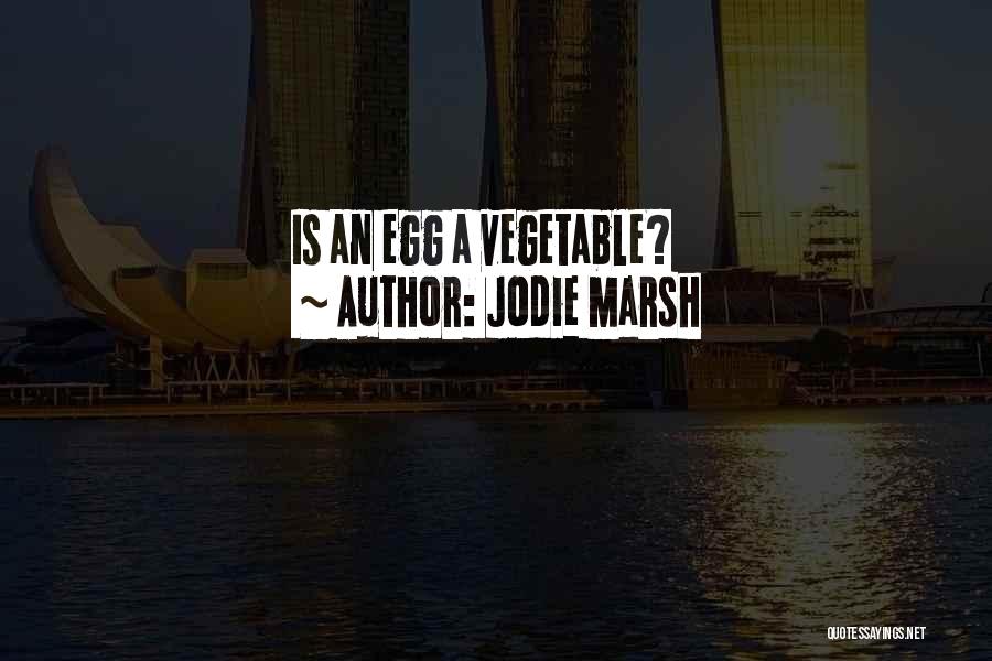 Jodie Marsh Quotes: Is An Egg A Vegetable?
