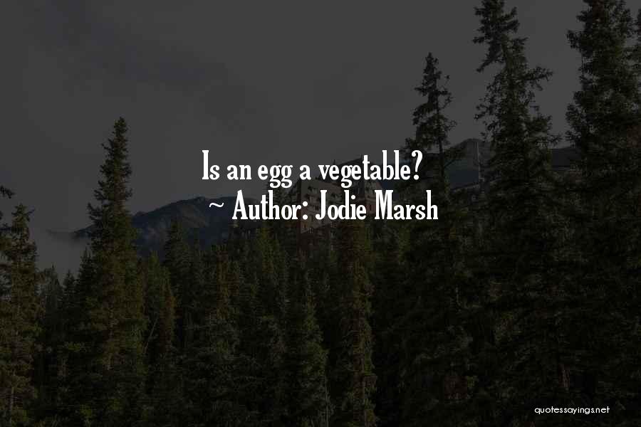 Jodie Marsh Quotes: Is An Egg A Vegetable?