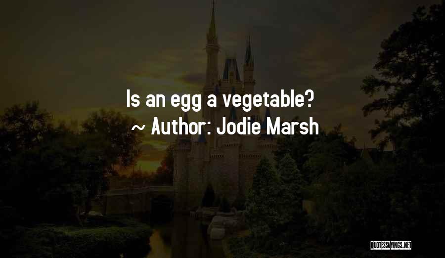 Jodie Marsh Quotes: Is An Egg A Vegetable?