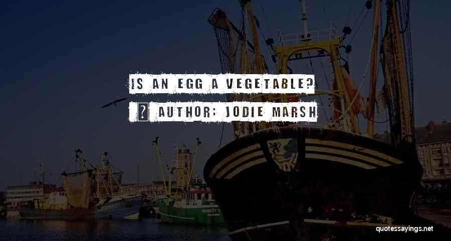 Jodie Marsh Quotes: Is An Egg A Vegetable?