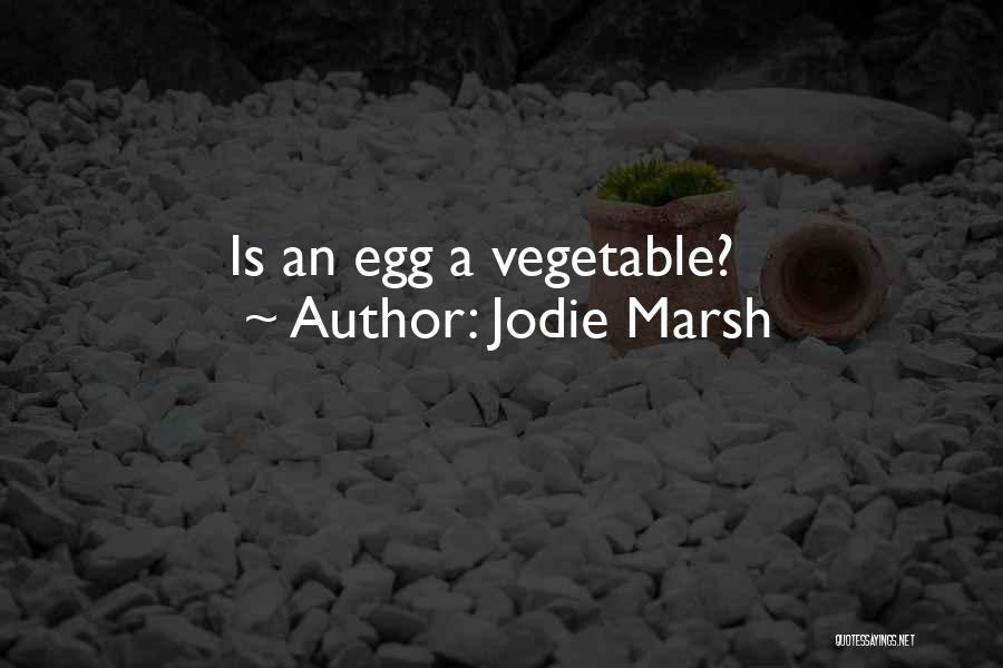 Jodie Marsh Quotes: Is An Egg A Vegetable?