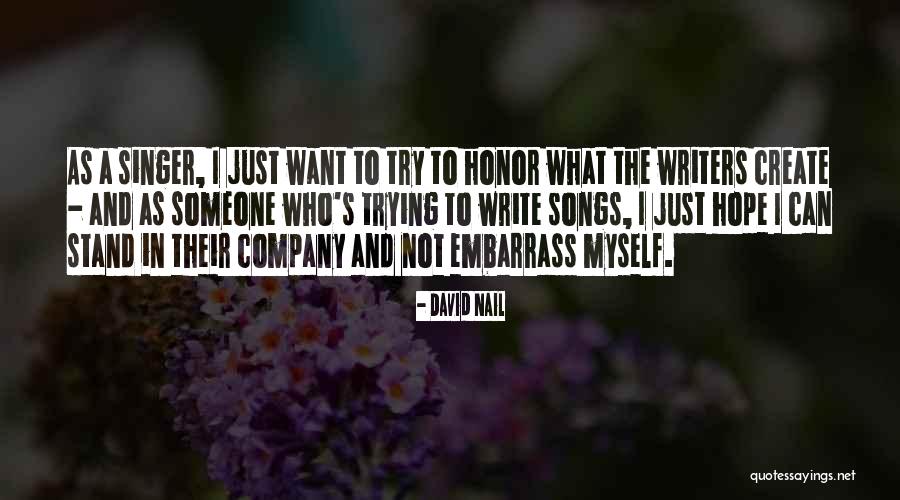 667 Pinot Quotes By David Nail 667 Pinot Quotes By David Nail