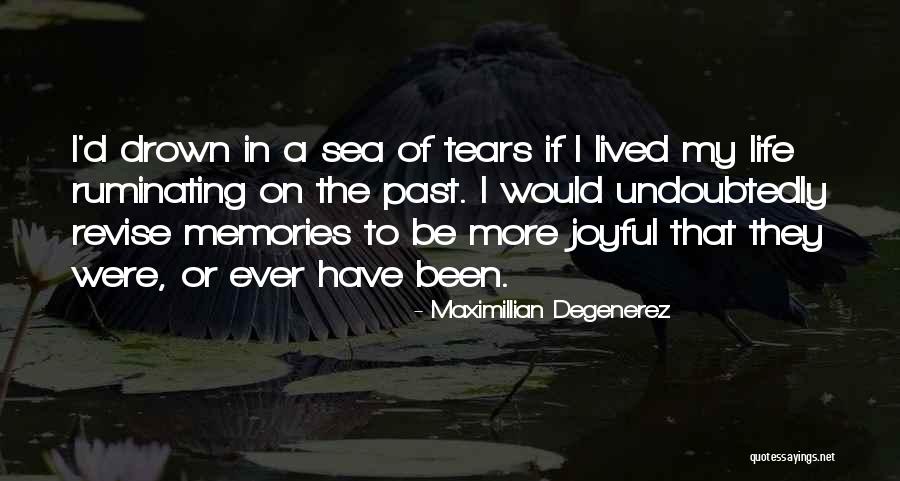 6700 Quotes By Maximillian Degenerez 6700 Quotes By Maximillian Degenerez