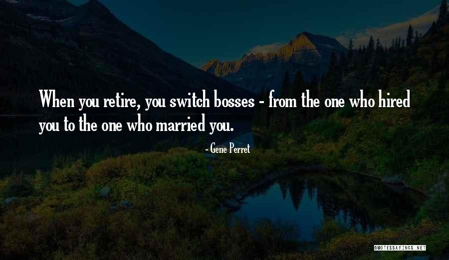67205 Quotes By Gene Perret 67205 Quotes By Gene Perret