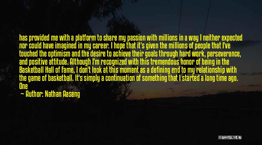 Nathan Aaseng Quotes: Has Provided Me With A Platform To Share My Passion With Millions In A Way I Neither Expected Nor Could