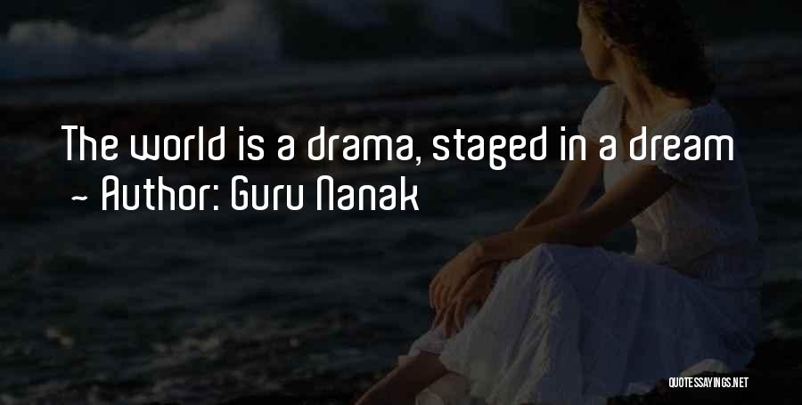 Guru Nanak Quotes: The World Is A Drama, Staged In A Dream
