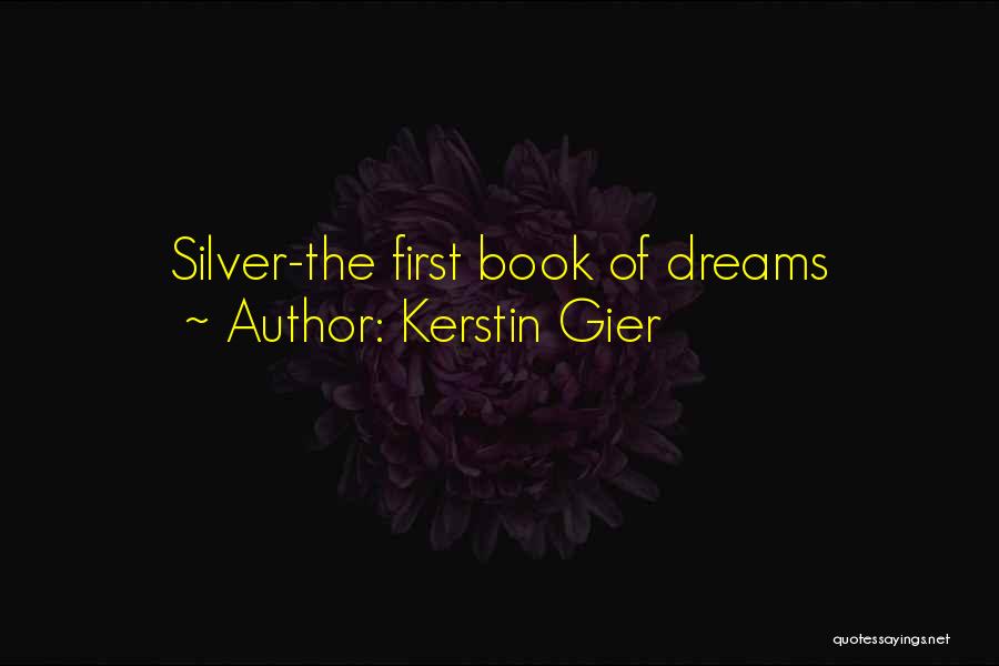Kerstin Gier Quotes: Silver-the First Book Of Dreams